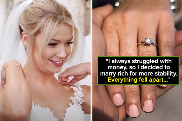 We Want To Know What It’s Like To Marry For Money