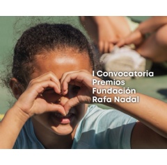 The FIRST Rafa Nadal Foundation AWARDS