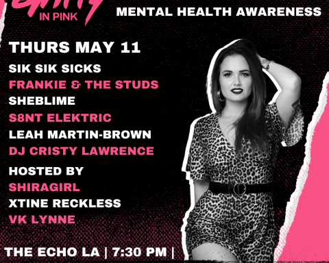 GRITTY IN PINK TO KICK OFF MONTHLY RESIDENCY AT THE ECHO LA ON MAY 11 FOR MENTAL HEALTH AWARENESS MONTH
