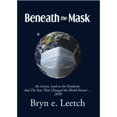Celebrity Hairstylist Bryn E. Leetch Publishes a Beautiful Poetic Pandemic Memoir