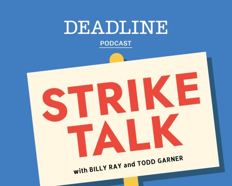 Deadline Launches ‘Strike Talk’ Podcast Hosted By Billy Ray And Todd Garner: Week One