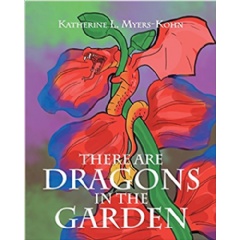 Katherine L. Myers-Kohn’s “There Are Dragons in the Garden” Captivates Readers’ Imaginations at the 2023 Los Angeles Times Festival of Books
